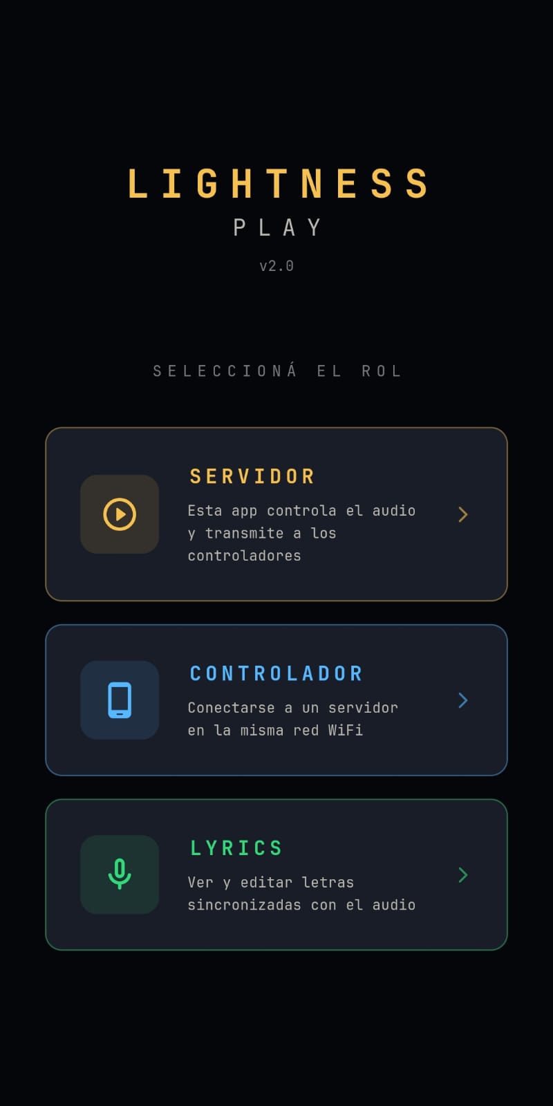 Pantalla de selección de rol: Servidor, Controlador y Lyrics